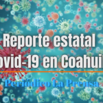 Mueren 16 personas por Covid-19 en Coahuila y surgen 236 casos nuevos.