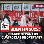 Buen Fin 2022: Fecha y todo lo que tienes que saber de los días de descuentos