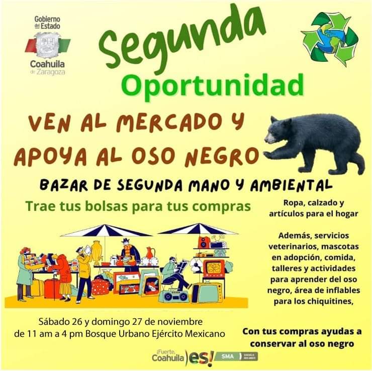 MEDIO AMBIENTE INVITA A COAHUILENSES AL BAZAR DE SEGUNDA MANO Y AMBIENTAL EN PRO DEL OSO NEGRO