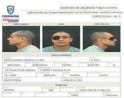 GOBIERNO DE CHIHUAHUA DIFUNDIÓ LAS FICHAS DE “EL NETO” Y LOS DEMÁS REOS FUGADOS DEL PENAL DE CIUDAD JUÁREZ