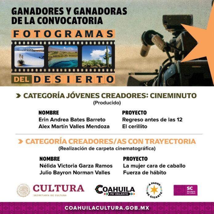 GOBIERNO DE COAHUILA DA A CONOCER A GANADORES DE LAS CONVOCATORIAS FOTOGRAMAS DEL DESIERTO Y UN VIAJE A LA LUNA