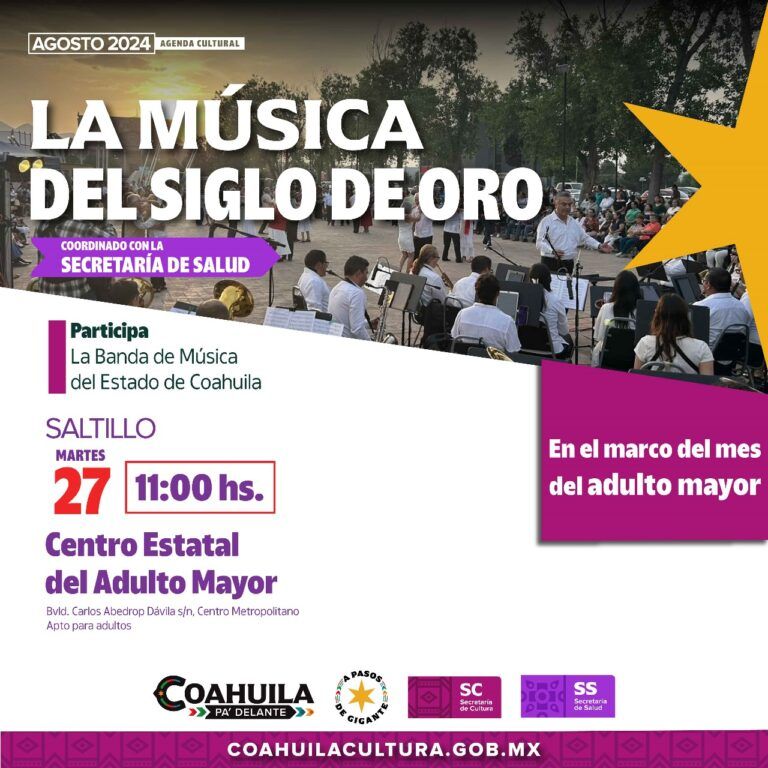 COAHUILA FESTEJA CON ACTIVIDADES CULTURALES A LOS ADULTOS MAYORES
