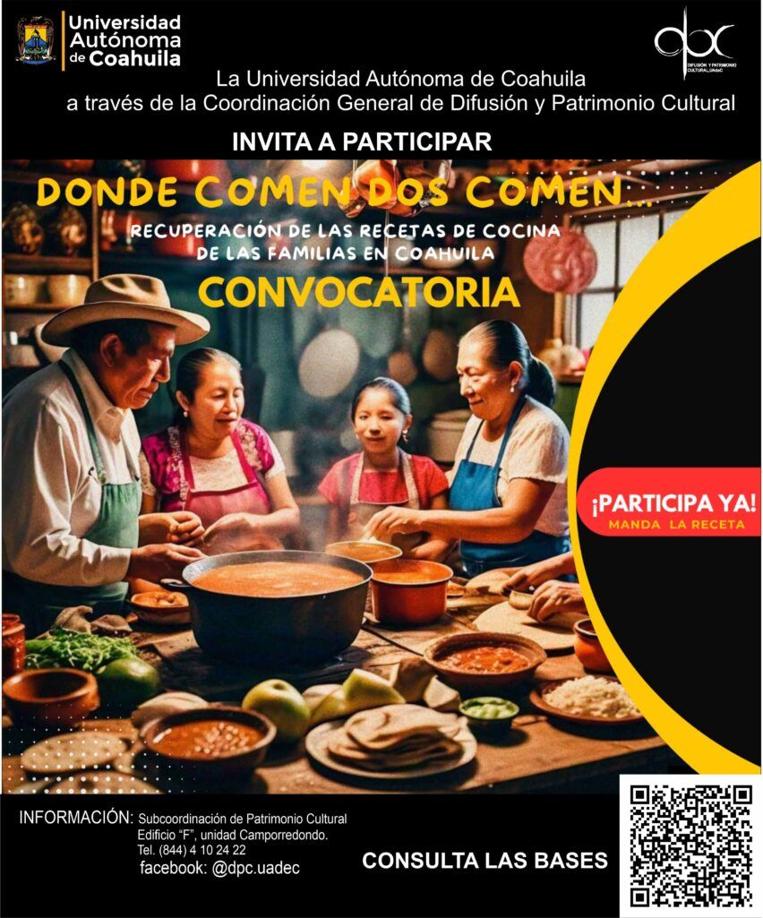 CONVOCA UA DE C A PRESERVAR LA TRADICIÓN CULINARIA DE FAMILIAS COAHUILENSES