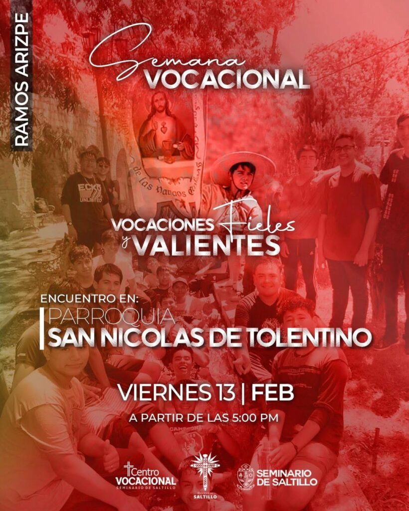 INVITAN A JÓVENES DE RAMOS ARIZPE A LA SEMANA VOCACIONAL EN LA PARROQUIA SAN NICOLÁS DE TOLENTINO