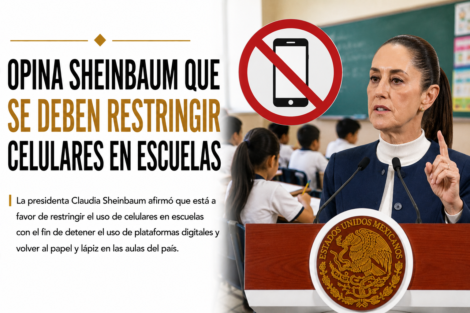 OPINA SHEINBAUM QUE SE DEBEN RESTRINGIR CELULARES EN ESCUELAS