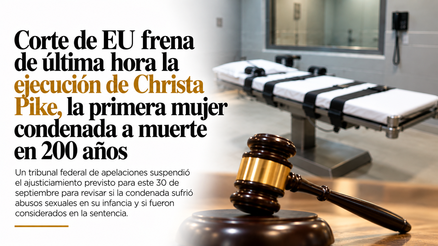 CORTE DE EU FRENA DE ÚLTIMA HORA LA EJECUCIÓN DE CHRISTA PIKE, LA PRIMERA MUJER CONDENADA A MUERTE EN 200 AÑOS